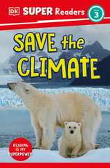 DK Super Readers Level 3 Save the Climate Subscription