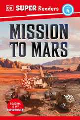 DK Super Readers Level 4 Mission to Mars Subscription