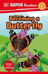 DK Super Readers Level 1 Becoming a Butterfly Subscription