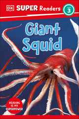 DK Super Readers Level 3 Giant Squid Subscription