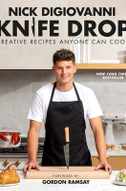 Knife Drop: Creative Recipes Anyone Can Cook