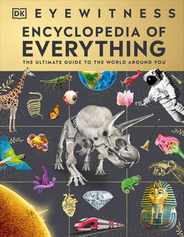 Eyewitness Encyclopedia of Everything: The Ultimate Guide to the World Around You Subscription