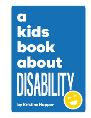 A Kids Book about Disability