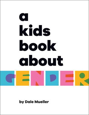 A Kids Book about Gender