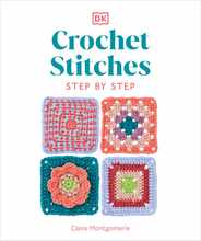 Crochet Stitches Step-By-Step: More Than 150 Essential Stitches for Your Next Project Subscription