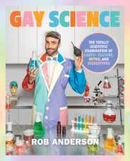 Gay Science: The Totally Scientific Examination of LGBTQ+ Culture, Myths, and Stereotypes Subscription
