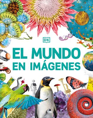 El Mundo En Imgenes (Our World in Pictures)