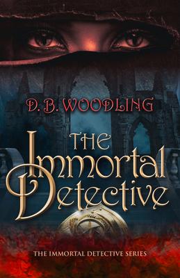 The Immortal Detective: Volume 1