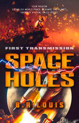 Space Holes: First Transmission Volume 1