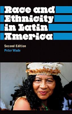 Race And Ethnicity In Latin America