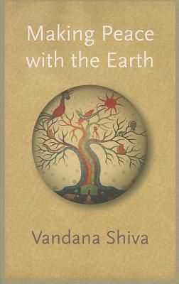 Making Peace with the Earth