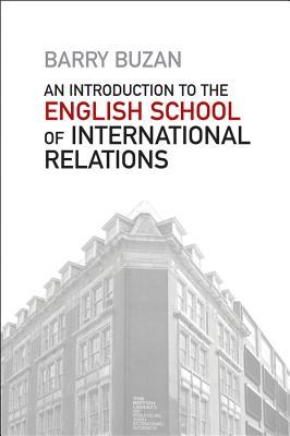 An Introduction to the English School of International Relations: The Societal Approach