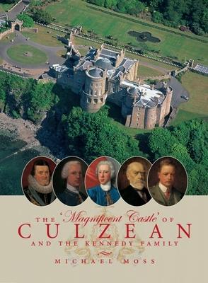 The 'Magnificent Castle' of Culzean and the Kennedy Family