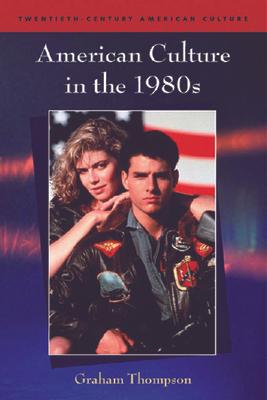 American Culture in the 1980s