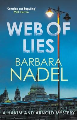 Web of Lies: From the Author of the Inspector Ikmen Series, Inspiration for the Bbc's the Turkish Detective