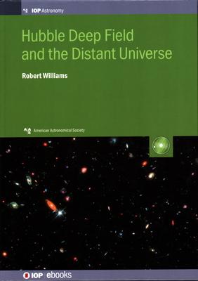 Hubble Deep Field and the Distant Universe: The Early Universe Revealed