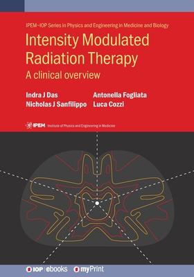 Intensity Modulated Radiation Therapy: A Clinical Overview Subscription