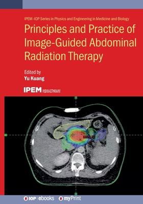Principles and Practice of Image-Guided Abdominal Radiation Therapy Subscription