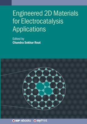 Engineered 2D Materials for Electrocatalysis Applications Subscription