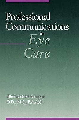 Professional Communications in Eye Care