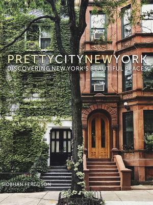 Prettycitynewyork: Discovering New York's Beautiful Places Volume 2 Subscription