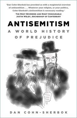 Antisemitism: A World History of Prejudice