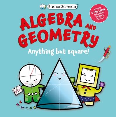 Basher Science: Algebra and Geometry: Anything But Square! Subscription