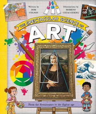 The Spectacular Science of Art: From the Renaissance to the Digital Age