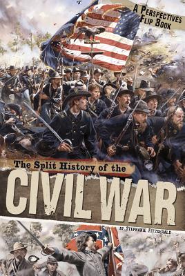 The Split History of the Civil War