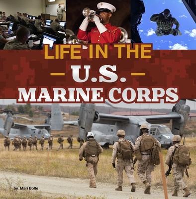 Life in the U.S. Marine Corps