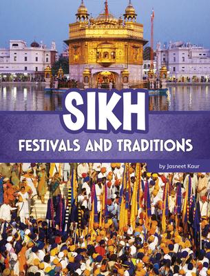 Sikh Festivals and Traditions