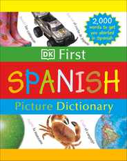 DK First Picture Dictionary: Spanish: 2,000 Words to Get You Started in Spanish Subscription