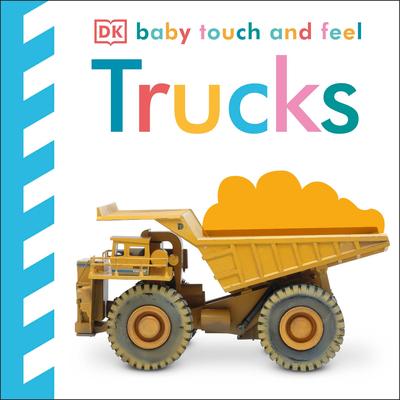 Baby Touch and Feel: Trucks