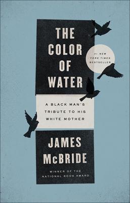 The Color of Water: A Black Man's Tribute to His White Mother Subscription