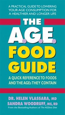 The A.G.E. Food Guide: A Quick Reference to Foods and the AGEs They Contain Subscription