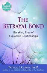 The Betrayal Bond: Breaking Free of Exploitive Relationships Subscription