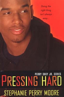 Pressing Hard: Perry Skky Jr. Series #2