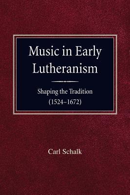 Music in Early Lutheranism