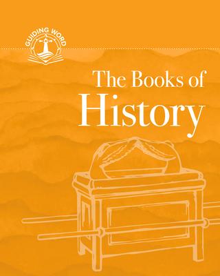 The Books of History: Guiding Word, Volume 2