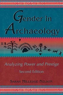 Gender in Archaeology: Analyzing Power and Prestige