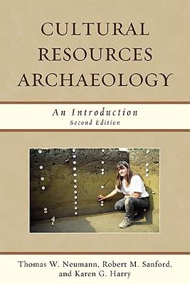 Cultural Resources Archaeology: An Introduction