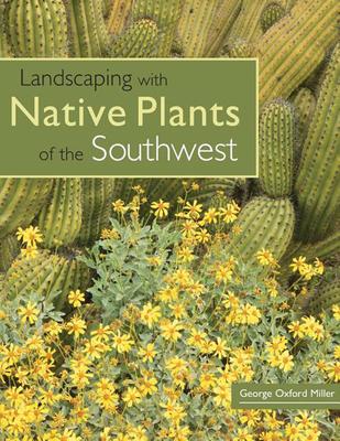 Landscaping with Native Plants of the Southwest Subscription