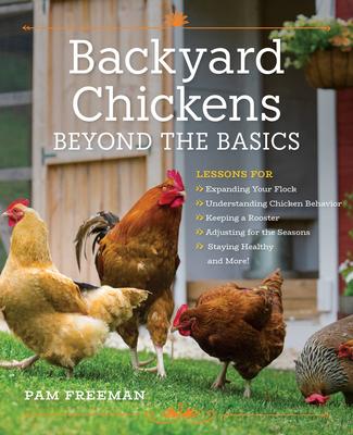 Backyard Chickens Beyond the Basics Subscription