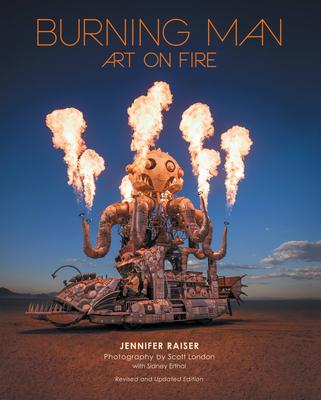 Burning Man: Art on Fire: Revised and Updated Edition