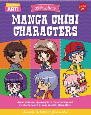 Let's Draw Manga Chibi Characters: An Adventurous Journey Into the Amazing and Awesome World of Manga Chibi Characters! Subscription