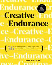 Creative Endurance: 56 Rules for Overcoming Obstacles and Achieving Your Goals Subscription