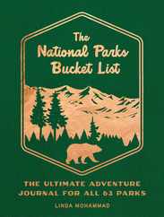 The National Parks Bucket List: The Ultimate Adventure Journal for All 63 Parks Subscription