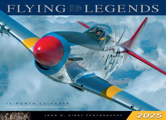 Flying Legends 2025: 16-Month Calendar: September 2024 to December 2025