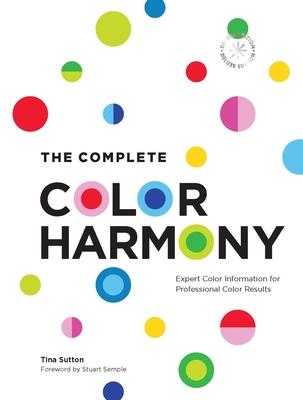 The Complete Color Harmony: Deluxe Edition: Expert Color Information for Professional Color Results