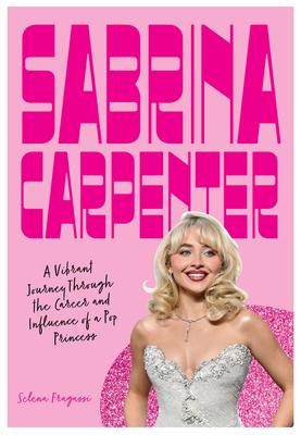 Sabrina Carpenter: A Vibrant Journey Through the Career and Influence of a Pop Princess Subscription